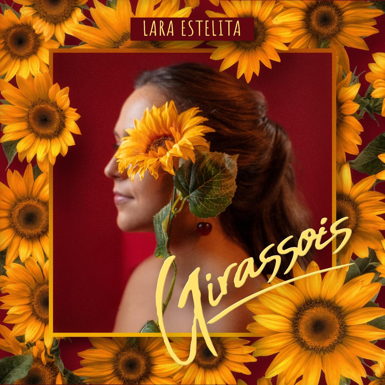 Capa do álbum Girassóis de Lara Estelita